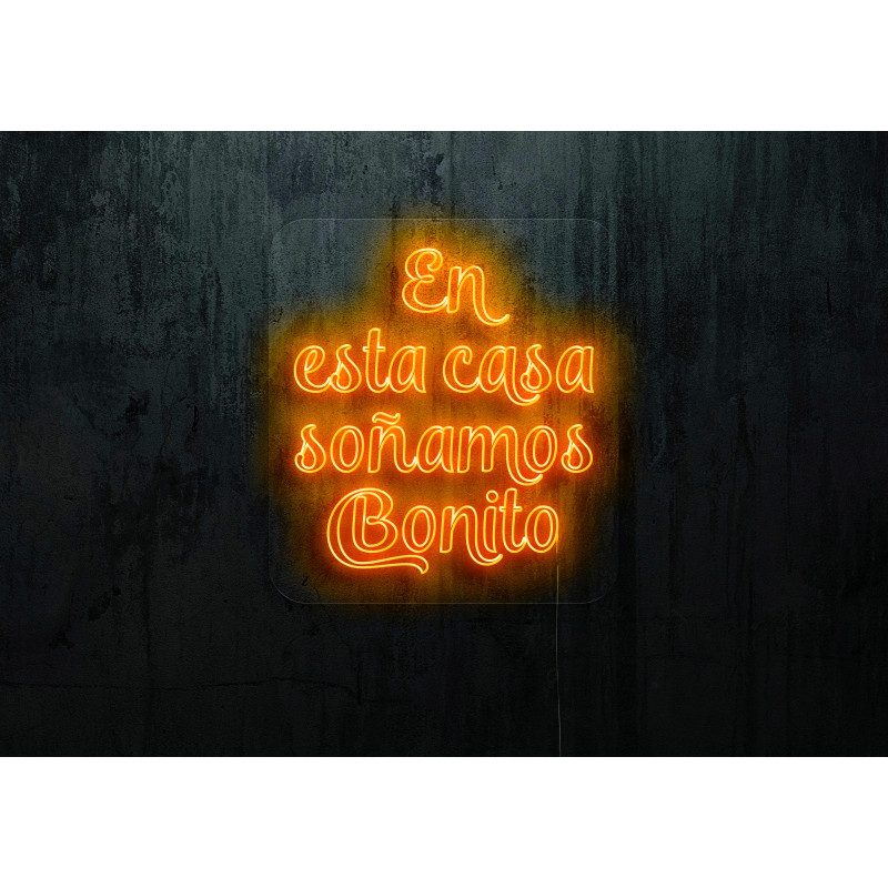 neon led en esta casa soñamos bonito, lightsandwires