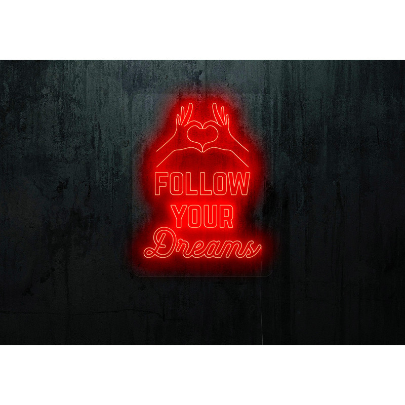 neon led follow your dreams, lightsandwires