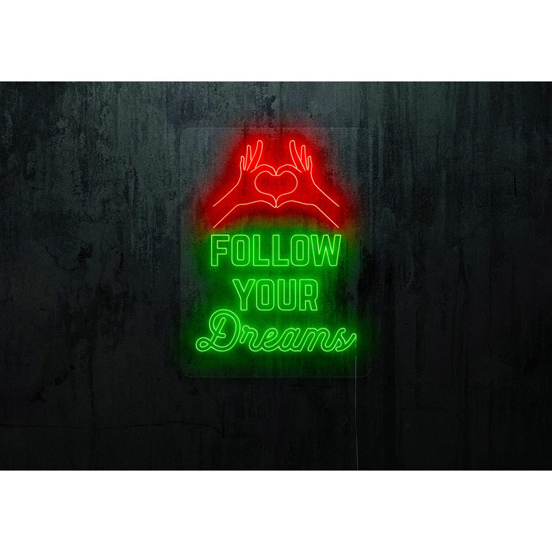 neon led follow your dreams, lightsandwires