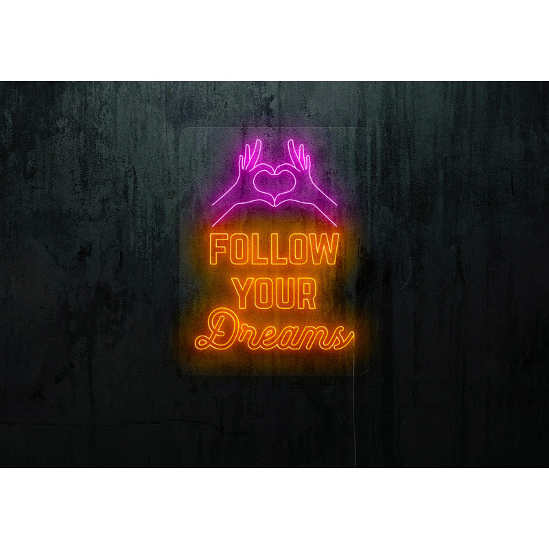 neon led follow your dreams, lightsandwires