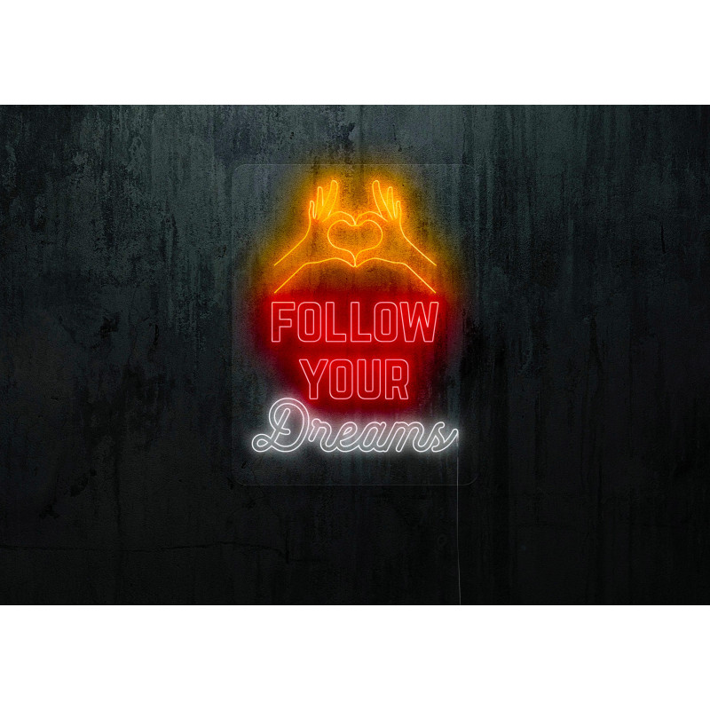 neon led follow your dreams, lightsandwires