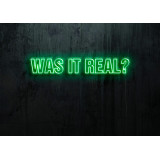 was it real, neon led lightsandwires