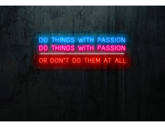 Neón Led "Do things with passion"lightsandwires