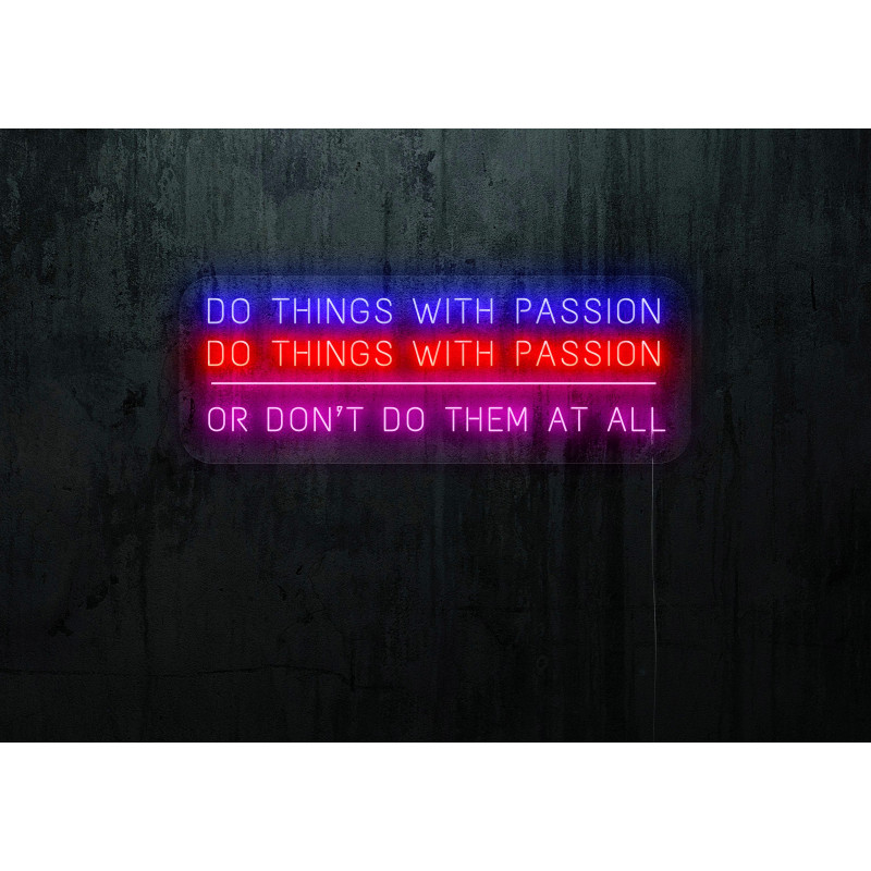Neón Led "Do things with passion"lightsandwires