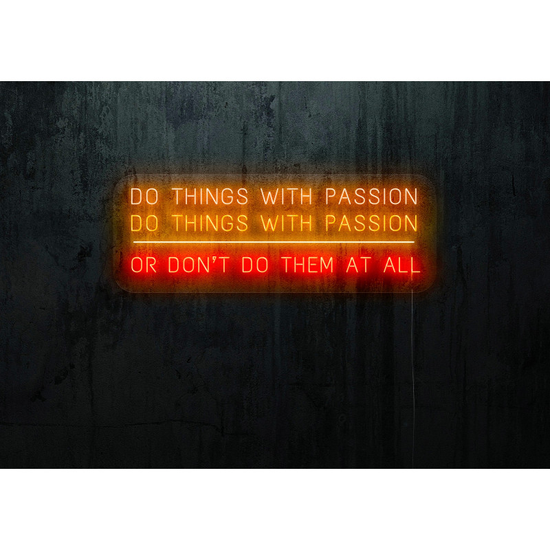 Neón Led "Do things with passion"lightsandwires