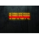 Neón Led "Do things with passion"lightsandwires
