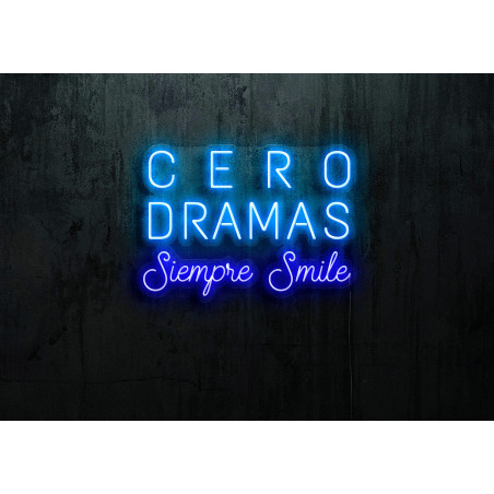 Neón Led "Cero dramas siempre smile"lightsandwires