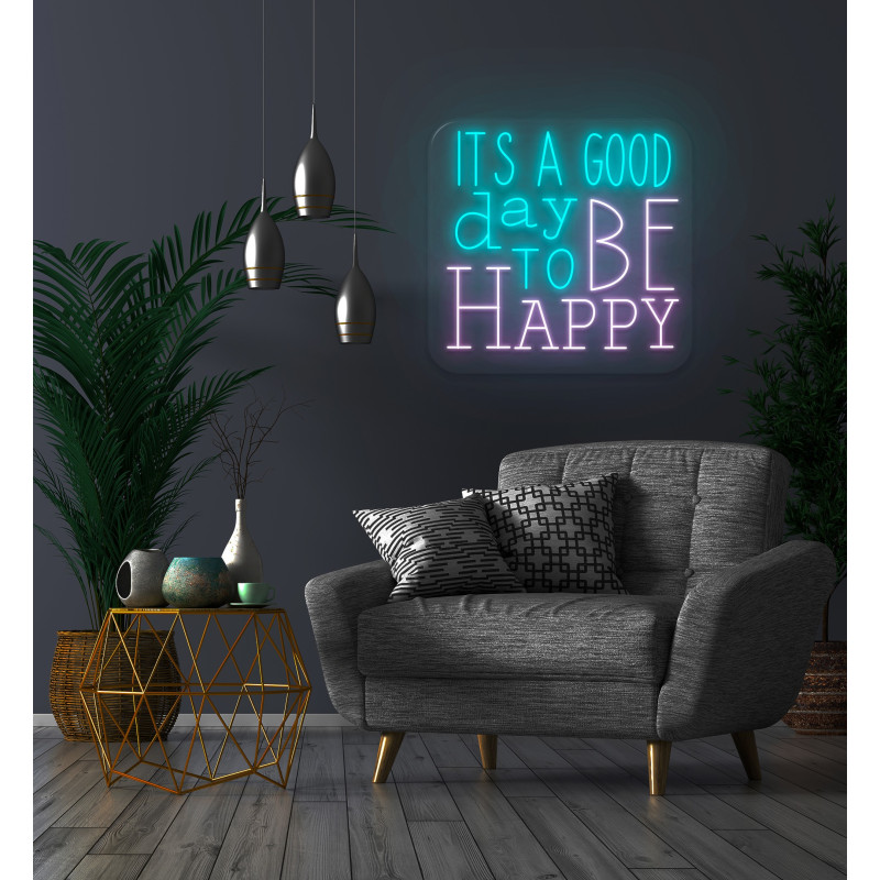 Neón Led "Its a good day to be happy"lightsandwires