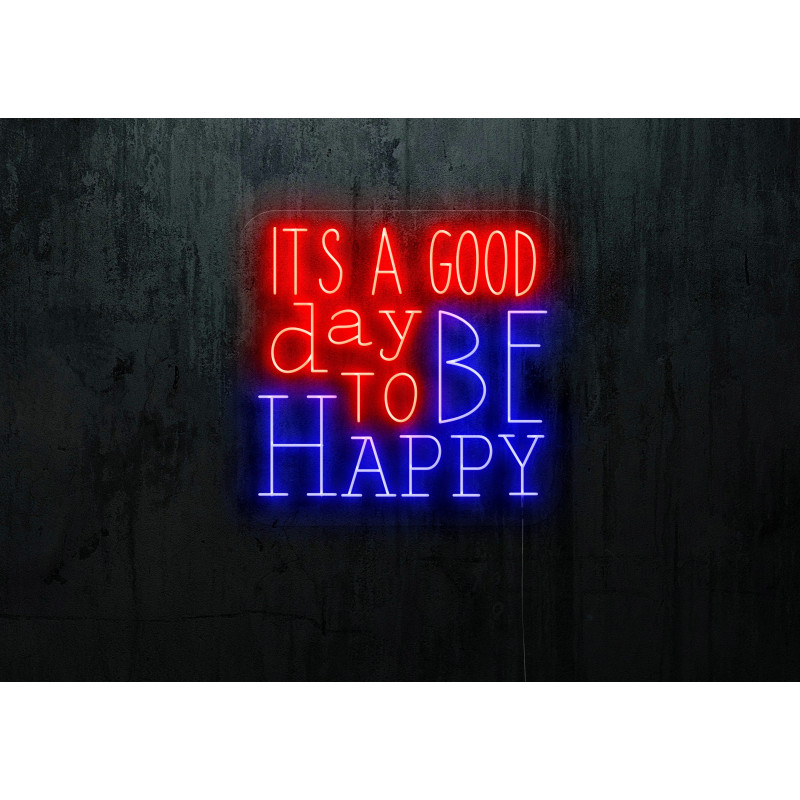 Neón Led "Its a good day to be happy"lightsandwires