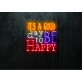 Neón Led "Its a good day to be happy"lightsandwires