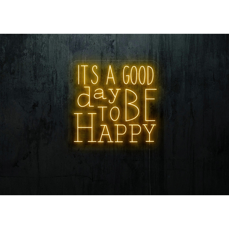 Neón Led "Its a good day to be happy"lightsandwires