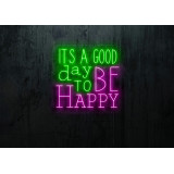 Neón Led "Its a good day to be happy"lightsandwires