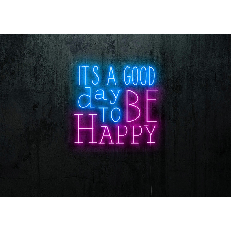 Neón Led "Its a good day to be happy"lightsandwires