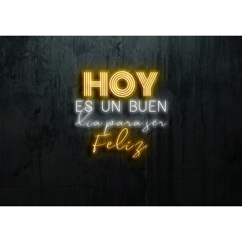 Neón Led "Hoy es un buen día para ser feliz"LIGHTSANDWIRES