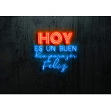 Neón Led "Hoy es un buen día para ser feliz"LIGHTSANDWIRES