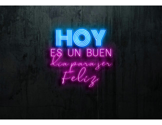 Neón Led "Hoy es un buen día para ser feliz"LIGHTSANDWIRES