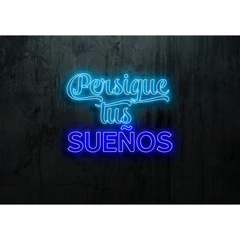 Neón Led "Persigue tus sueños"lightsandwires