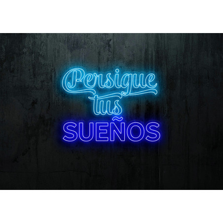 Neón Led "Persigue tus sueños"lightsandwires