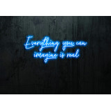 Neón Led "Everything you can imagine is real"lightsandwires