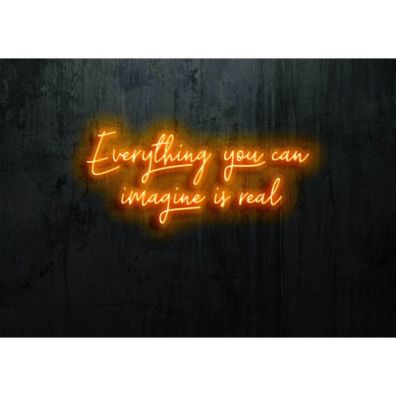 Neón Led "Everything you can imagine is real"lightsandwires