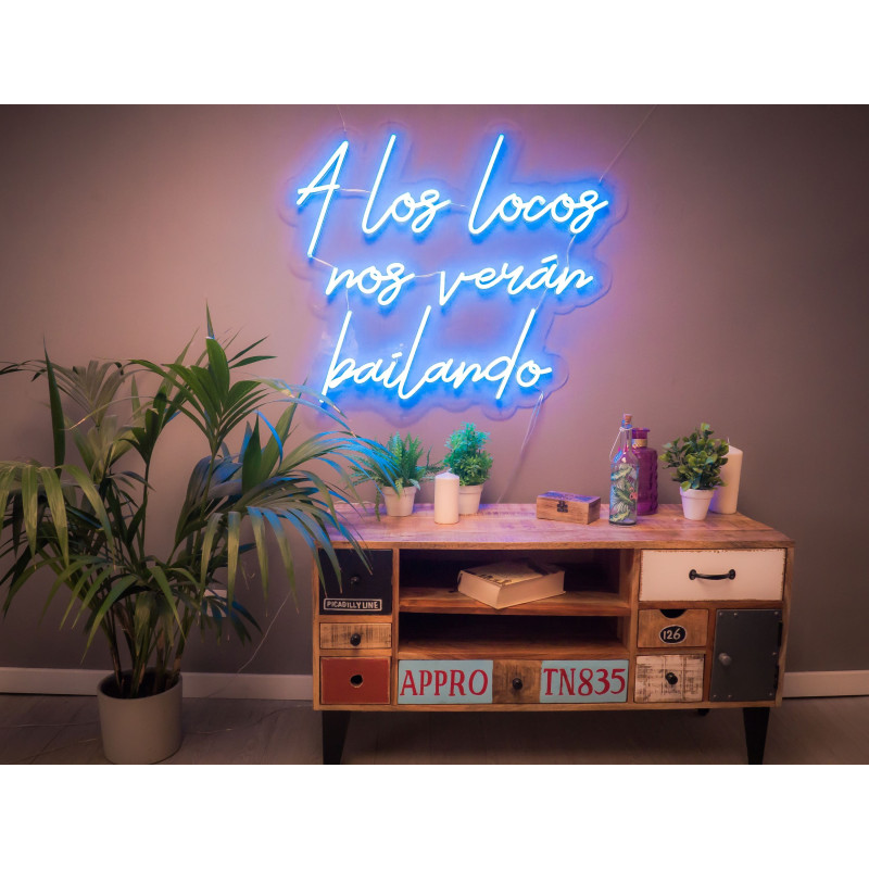 Carteles de neón led - Luces de neón "A los locos nos verán bailando"