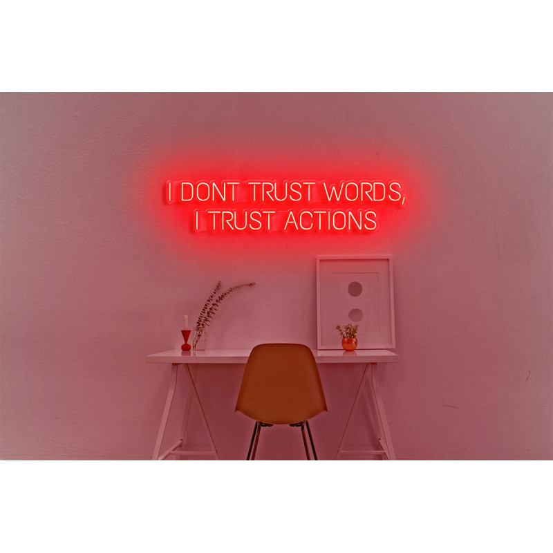 Neón Led "I dont trust words"lightsandwires