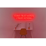 Neón Led "I dont trust words"lightsandwires