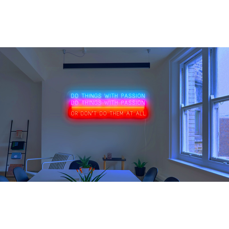 Neón Led "Do things with passion"lightsandwires