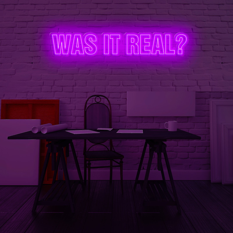 was it real, neon led lightsandwires