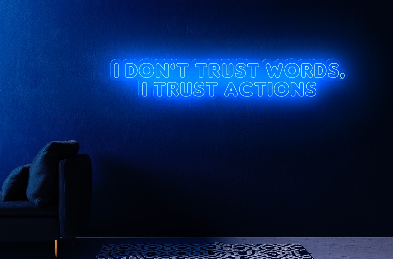 Carteles de Neón Led - Luces de neón "I don't trust word, I trust actions"