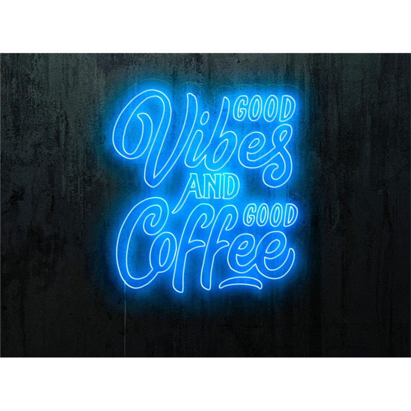 neon led good vibes and cofee, lightsandwires