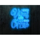neon led good vibes and cofee, lightsandwires