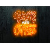 neon led good vibes and cofee, lightsandwires