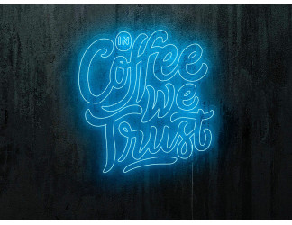 neon led in coffee we trust, lightsandwires
