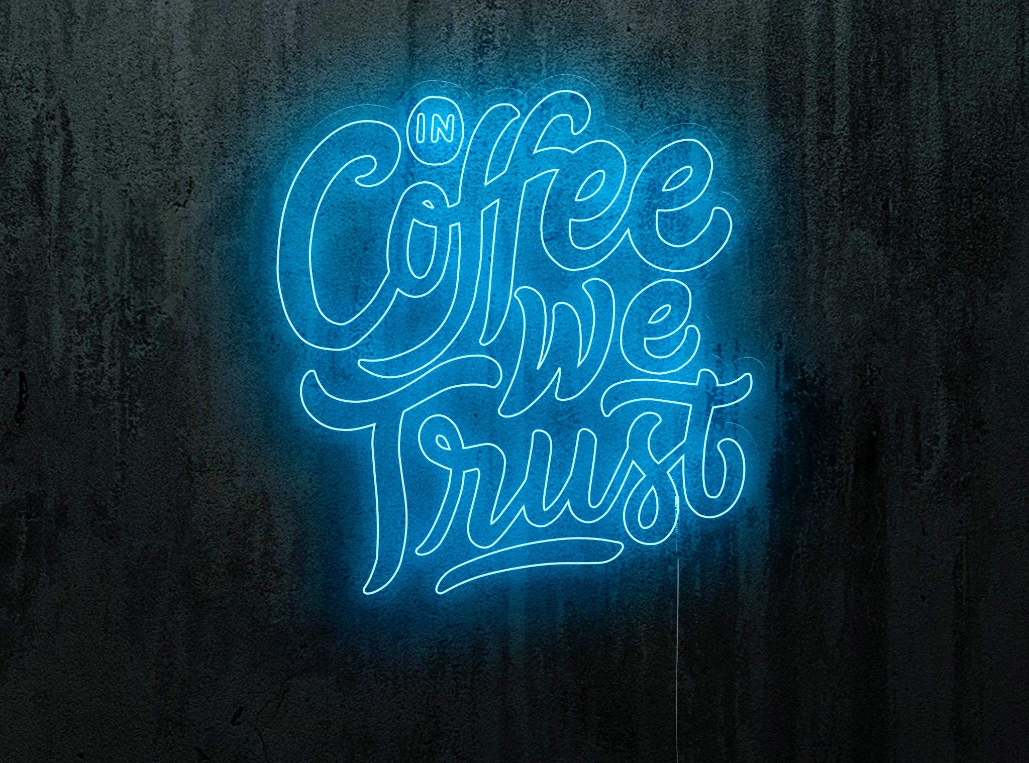 neon led in coffee we trust, lightsandwires