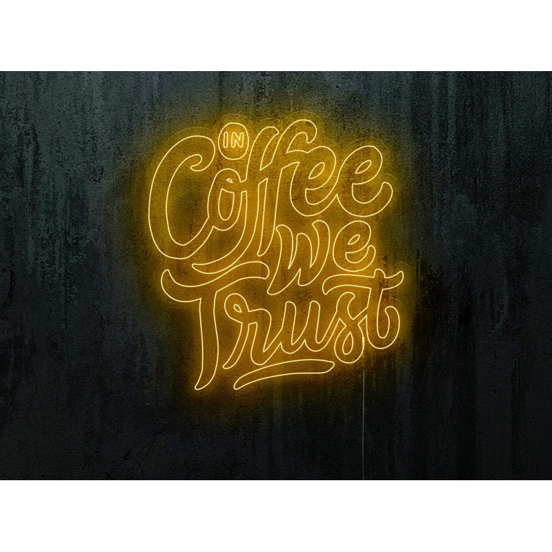neon led in coffee we trust, lightsandwires