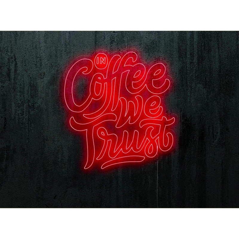 neon led in coffee we trust, lightsandwires