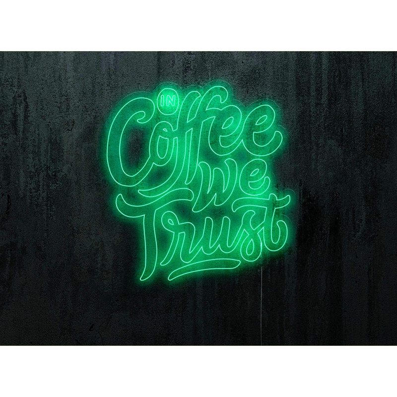 neon led in coffee we trust, lightsandwires