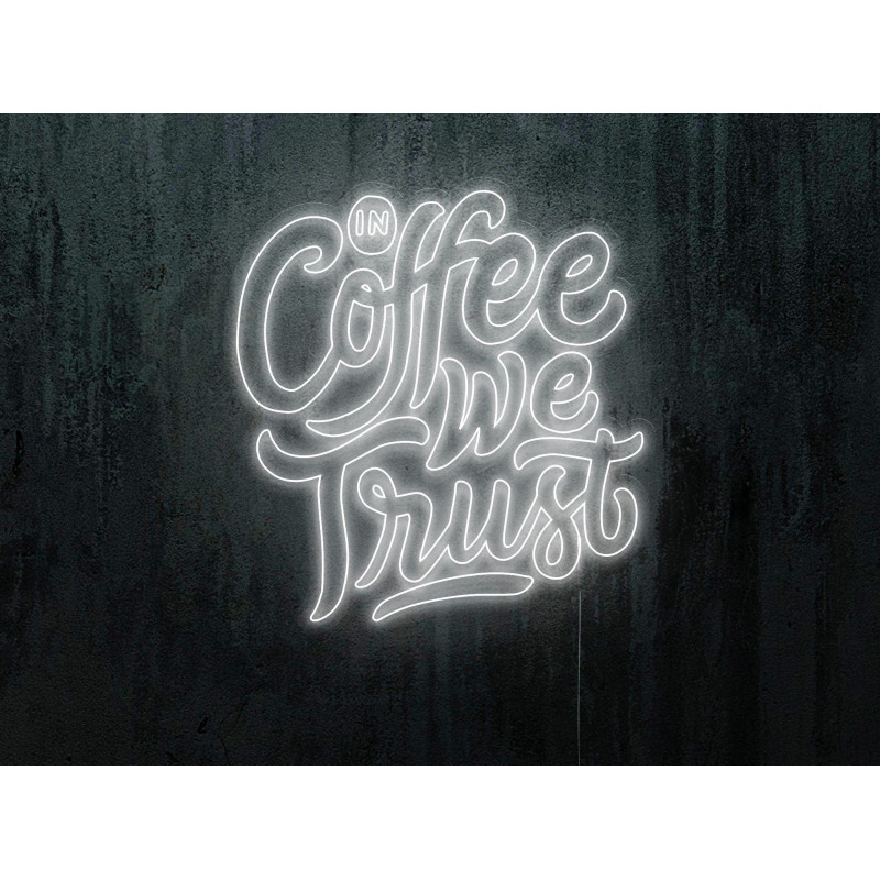 neon led in coffee we trust, lightsandwires