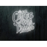 neon led in coffee we trust, lightsandwires