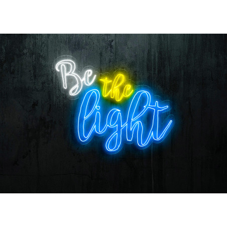 NEON LED BE THE LIGHT , lightsandwires
