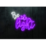 NEON LED BE THE LIGHT , lightsandwires