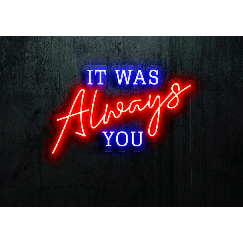 rotulo luminoso it was always you, lightsandwires