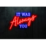 rotulo luminoso it was always you, lightsandwires