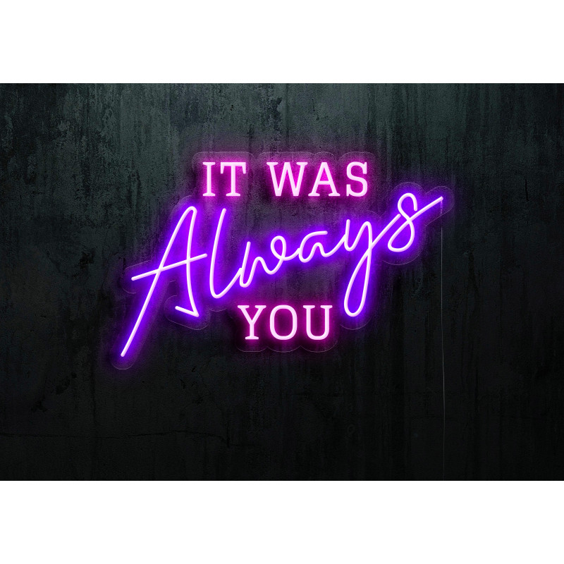 rotulo luminoso it was always you, lightsandwires