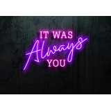 rotulo luminoso it was always you, lightsandwires