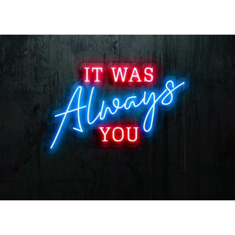 rotulo luminoso it was always you, lightsandwires
