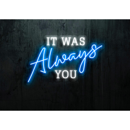 rotulo luminoso it was always you, lightsandwires