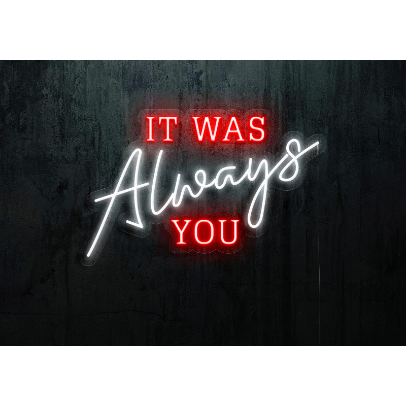 rotulo luminoso it was always you, lightsandwires