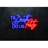 NEON LED Til deadth dous party , lightsandwires